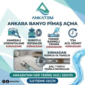 Ankara Banyo Pimaş Açma