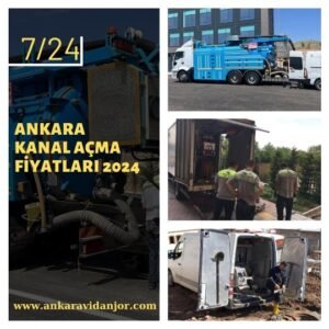 Ankara Kanal Açma Fiyatları 2024