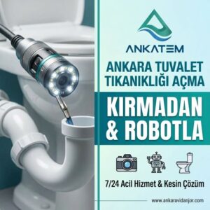 Ankara Tuvalet Tıkanıklığı Açma