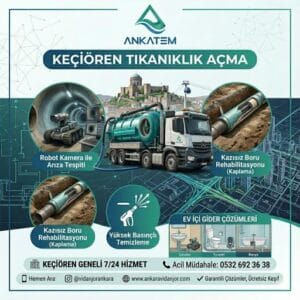 Keçiören Tıkanıklık Açma