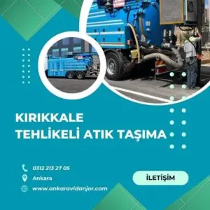Kırıkkale Tehlikeli Atık Taşıma